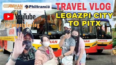 amihan bus line|TRAVEL VLOG AMIHAN BUS LINES FROM LEGAZPI CITY TO .